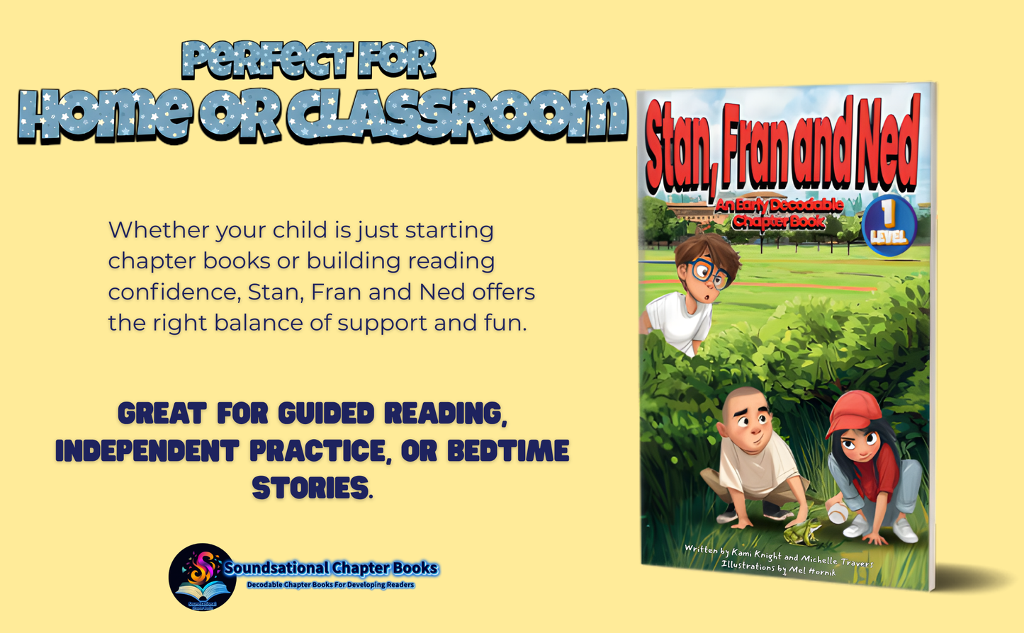 Stan, Fran and Ned: An Early Decodable Chapter Book