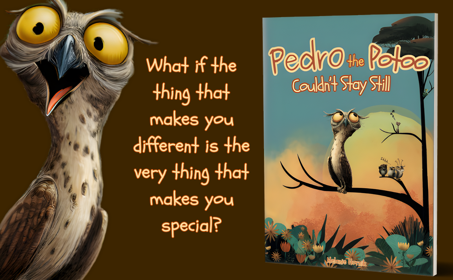 Pedro the Potoo Couldn't Stay Still - Signed Copy